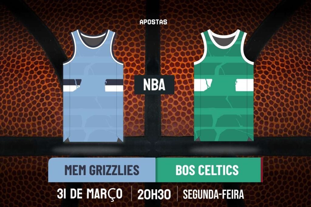 Palpite Memphis Grizzlies x Boston Celtics – NBA – 31/03/2025