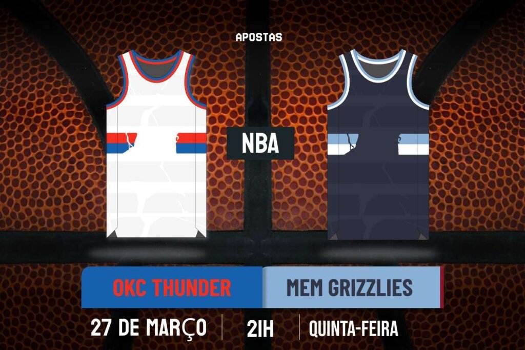 Palpite Oklahoma City Thunder x Memphis Grizzlies – NBA – 27/03/2025